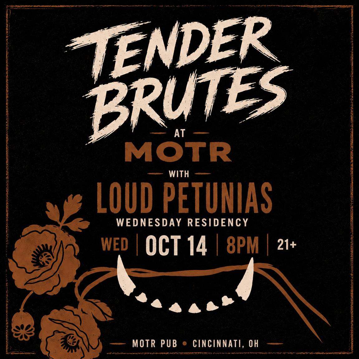 Tender Brutes at Loud Petunias' October Residency